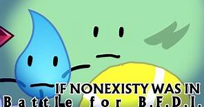 If Nonexisty was in BFB (Part 1)