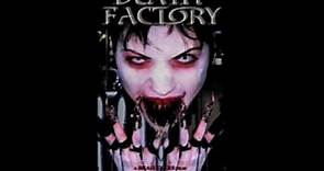 Death Factory - Trailer (English)