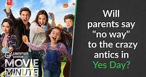 Will parents say "no way" to the crazy antics in Yes Day? | Common Sense Movie Minute