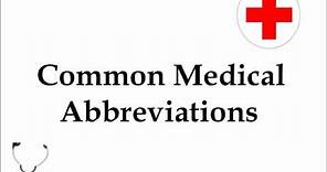 Common Medical Abbreviations and Terms (and some favorites)