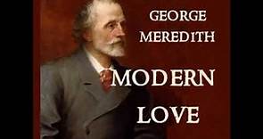Modern Love by George Meredith read by Various | Full Audio Book