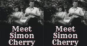 Meet Simon Cherry (1949) ★