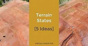 Terrain States [5 Ideas]
