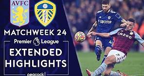 Aston Villa v. Leeds United | PREMIER LEAGUE HIGHLIGHTS | 2/9/2022 | NBC Sports