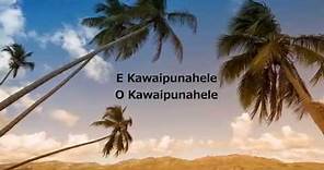 Kawaipunahele Keali'i Reichel with English & Hawaiian Lyrics