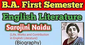 Biography of Sarojini Naidu || Contribution of Sarojini Naidu In English Literature