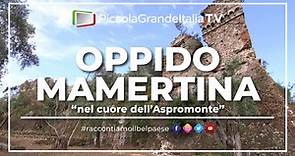 Oppido Mamertina - Piccola Grande Italia