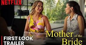 Mother Of The Bride Trailer | First Look (2024) | Release Date Announced!!