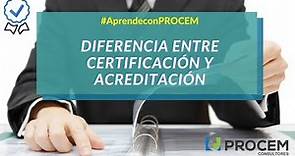 Diferencia entre Certificación y Acreditación 🧐 #AprendeconPROCEM