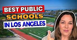 Best Public Schools in Los Angeles 2023