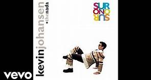 Kevin Johansen - Sur o No Sur (Reprise) (Official Audio)