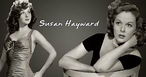Susan Hayward - Biography - [Film Historian]