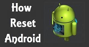 How Hard Reset Your Android Phone or Tablet? (2 Method)