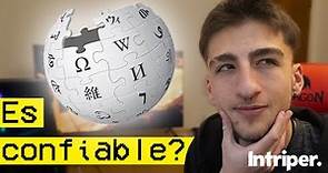 ¿Es la Wikipedia una fuente confiable? 🤨❓