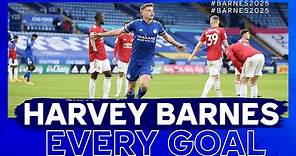 Harvey Barnes | Every Goal As A Leicester City Player
