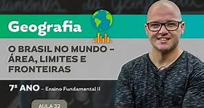 O Brasil no mundo – área, limites e fronteiras – Geografia – 7º ano – Ensino Fundamental