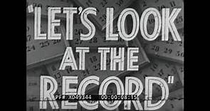 “LET'S LOOK AT THE RECORD” 1936 ALF LANDON FOR PRESIDENT REPUBLICAN NATIONAL COMMITTEE XD49344