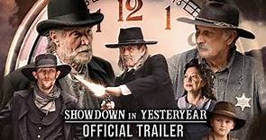 SHOWDOWN IN YESTERYEAR | Official Trailer | (2023) Streaming Now | Western, Sci-Fi, Fantasy