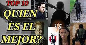 TOP 10 - Los MEJORES PERSONAJES de The Walking Dead