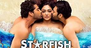 Starfish Movie review | Khushalii Kumar, Milind Soman, Ehan Bhat, Tusharr Khanna
