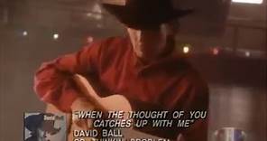 David Ball "When The Thought Of You Catches Up With Me"