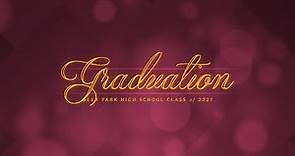 Deer Park High School | Graduation 2021