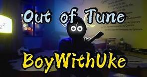 BoyWithUke - Out of Tune (Lyrics) + (Sub. Español)