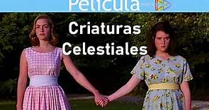 Criaturas celestiales  – Español (1994) – Online Aquí