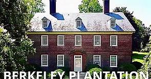 BERKELEY PLANTATION (birthplace of William Henry Harrison)