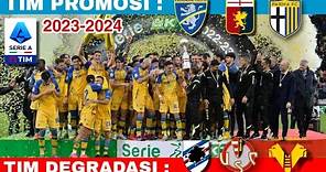 Tim Promosi Liga Italia 2023-2024 & Tim Degradasi Liga Italia 2023-2024