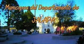 Municipios del Departamento de Jalapa - Guatemala