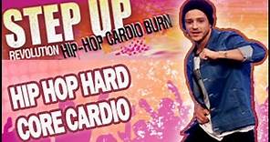 Hip-Hop Hard Core Cardio Dance Workout: Step Up Revolution