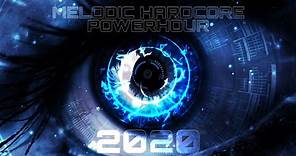 Melodic Hardcore Mix 2020