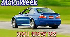 2001 BMW M3 | Retro Review