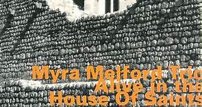Myra Melford Trio - Alive In The House Of Saints