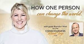How One Person Can Change the World with Sarah and Brendon Watt