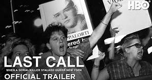 Last Call: When A Serial Killer Stalked Queer New York | Official Trailer 🔥July 9 🔥Max Docuseries