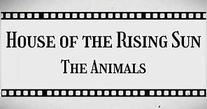 The Animals - House Of The Rising Sun (Lyrics/Letra)