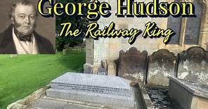 The grave of George ‘The Railway King’ Hudson