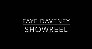 Faye Daveney - Showreel