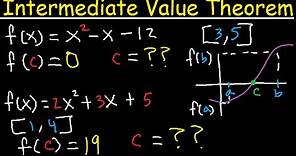 Intermediate Value Theorem Explained - To Find Zeros, Roots or C value - Calculus