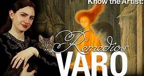 Know the Artist: Remedios Varo