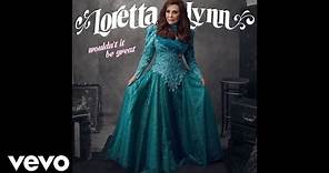 Loretta Lynn - Coal Miner's Daughter (Official Audio)