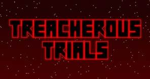 Treacherous Trials by @GDColon (All Levels)