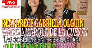 EN VIVO ReAparece Gabriela Holguín con Karola de la Cuesta ¿Va contra Gloria Trevi y Sergio Andrade?