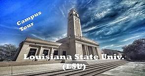 Louisiana State University (LSU) – Baton Rouge, LA: A 4K Campus Tour