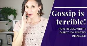 Gossip in English & How to Deal with It — Speak Confident English