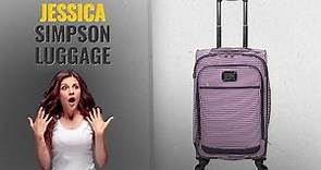 Top 10 Jessica Simpson Luggage To Travel With In 2019 | Fashion Trends Guide