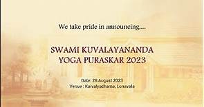 Swami Kuvalayananda Yoga Puraskar 2023 | Kaivalyadhama Yoga Institute #kdham100