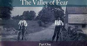 The Valley of Fear (Part One) by Sir Arthur Conan Doyle